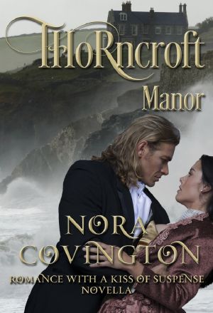 [Romance With a Kiss of Suspense 01] • Thorncroft Manor